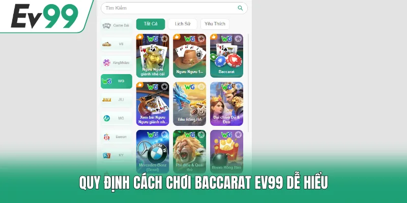 Quy định cách chơi Baccarat EV99 dễ hiểu